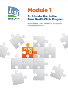 Module 1 - An Introduction to the Rural Health Clinic Program Module 1 - An Introduction to the Rural Health Clinic Program