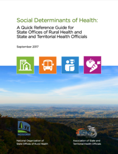 Social Determinants of Health – A Quick Reference Guide for SORH and STHO