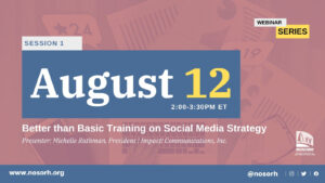 Session 1: Better than Basic Training on Social Media Strategy