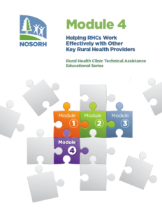Module 3 - Helping SORH Make Decisions about Providing Technical Assistance and Support to Rural Health Clinics and Other Rural Primary Care Providers